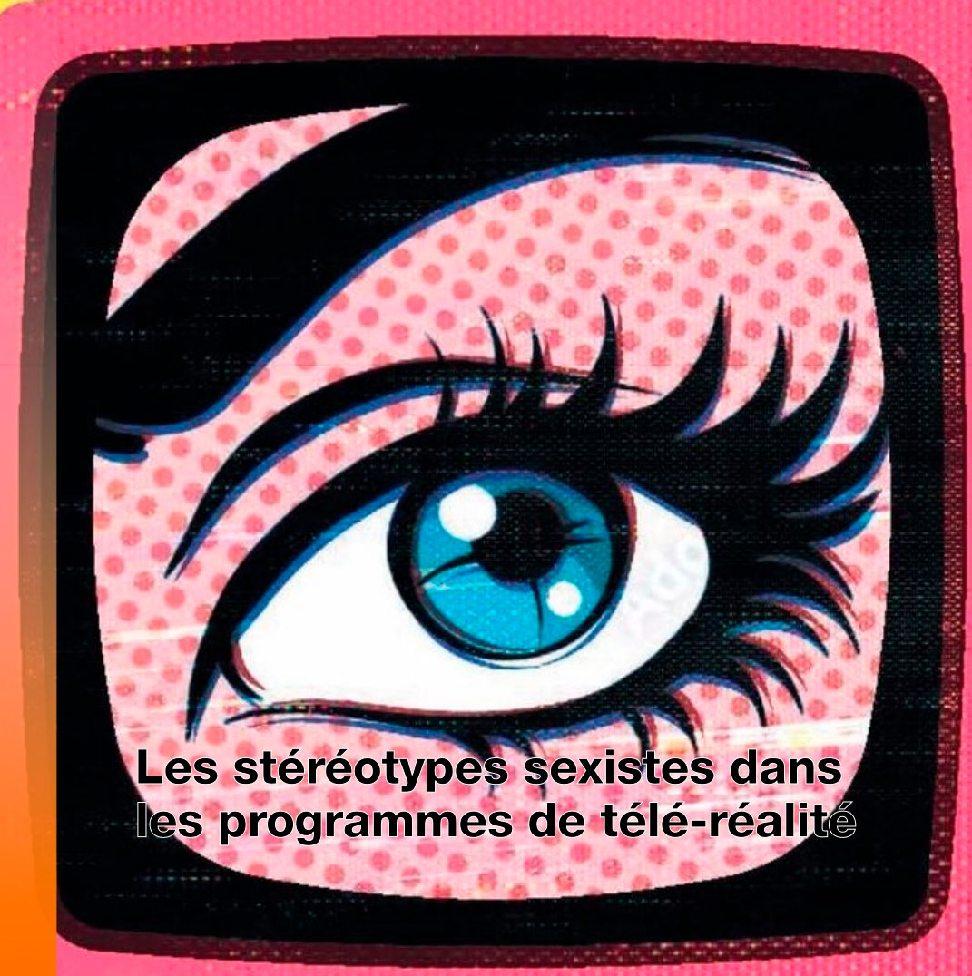 "Télé-réalité: la fabrique du sexisme", des "Marseillais" à "Maison à vendre" "Télé-réalité: la fabrique du sexisme", des "Marseillais" à "Maison à vendre"
